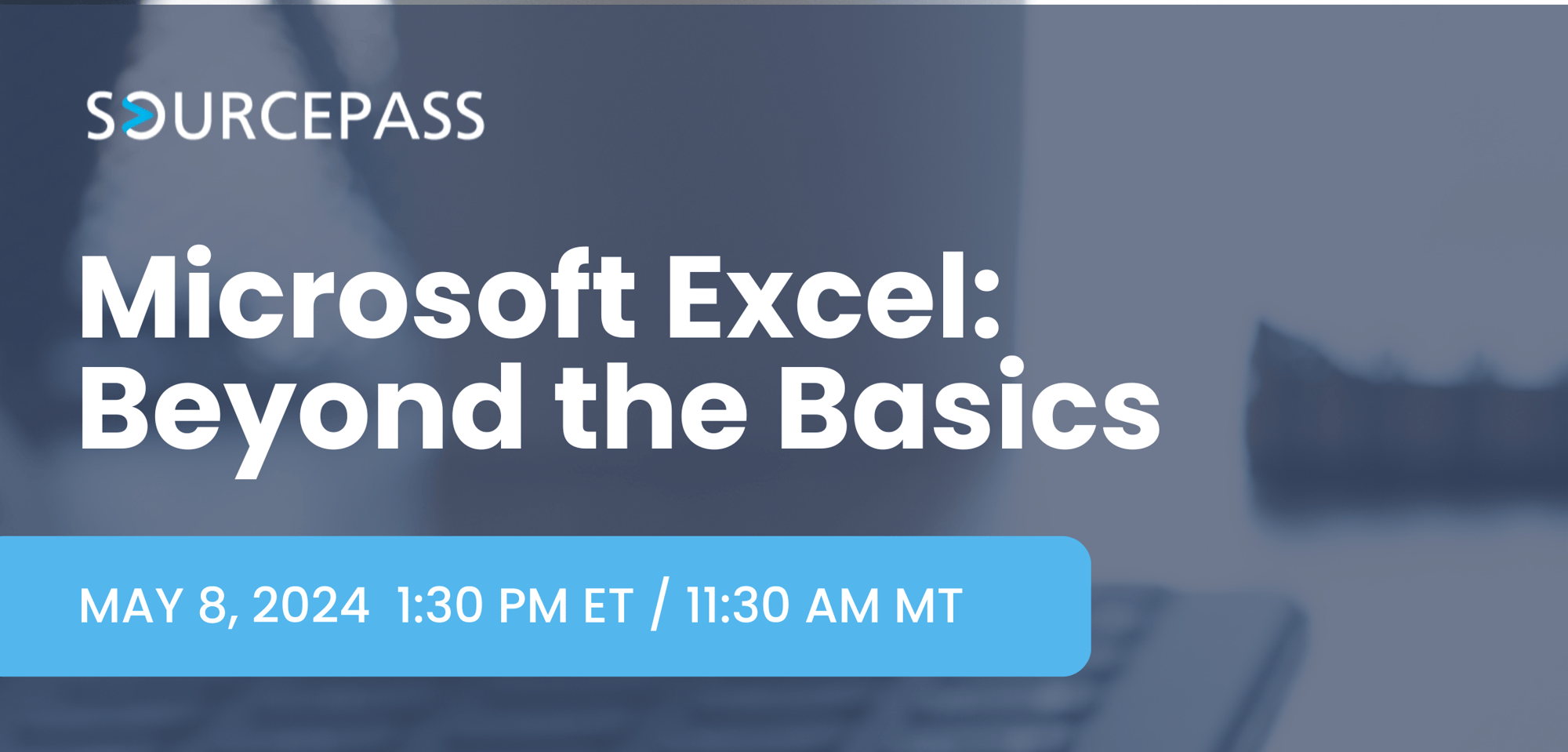 Microsoft Excel: Beyond the Basics Webinar