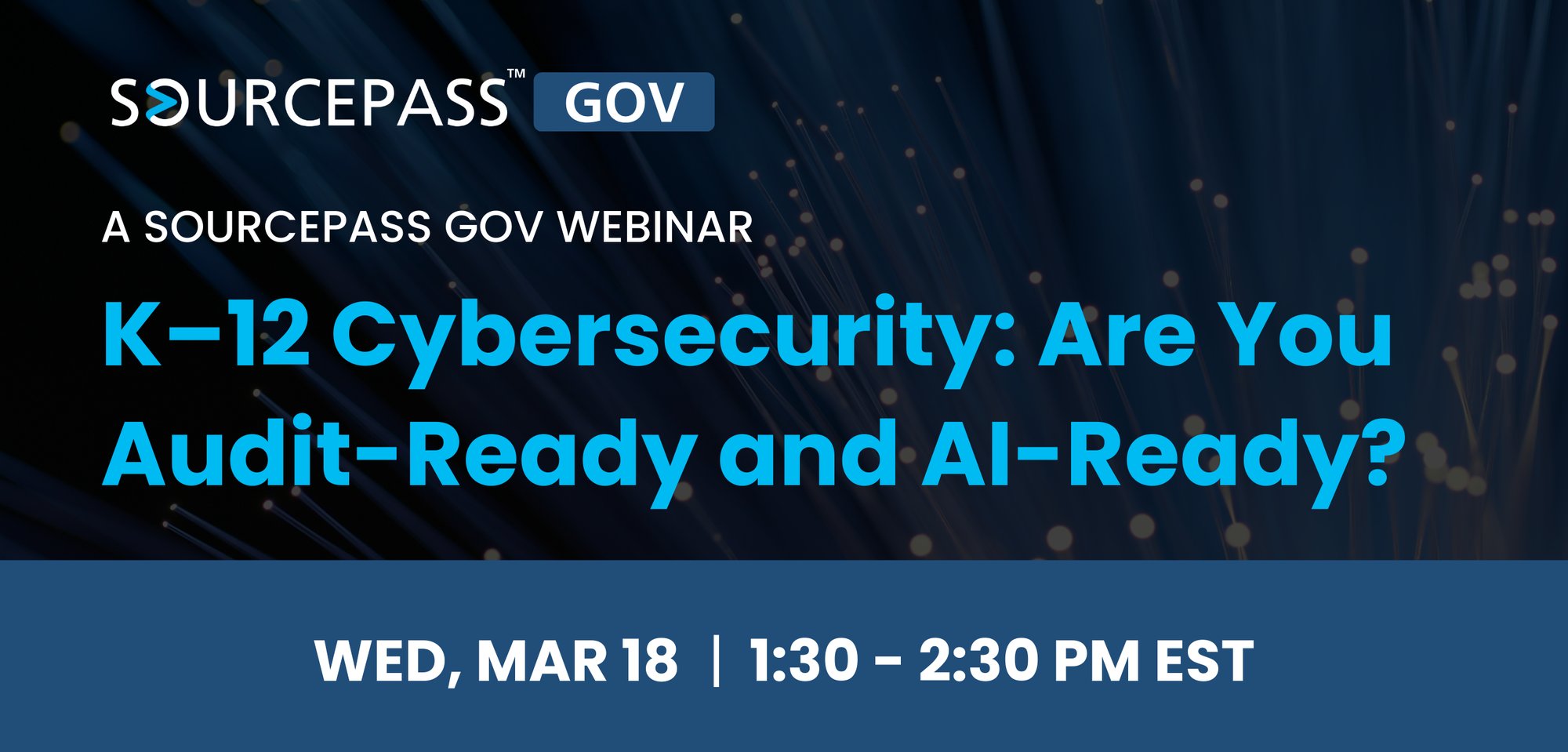 WEBSITE - K–12 Cybersecurity Are You Audit-Ready and AI-Ready