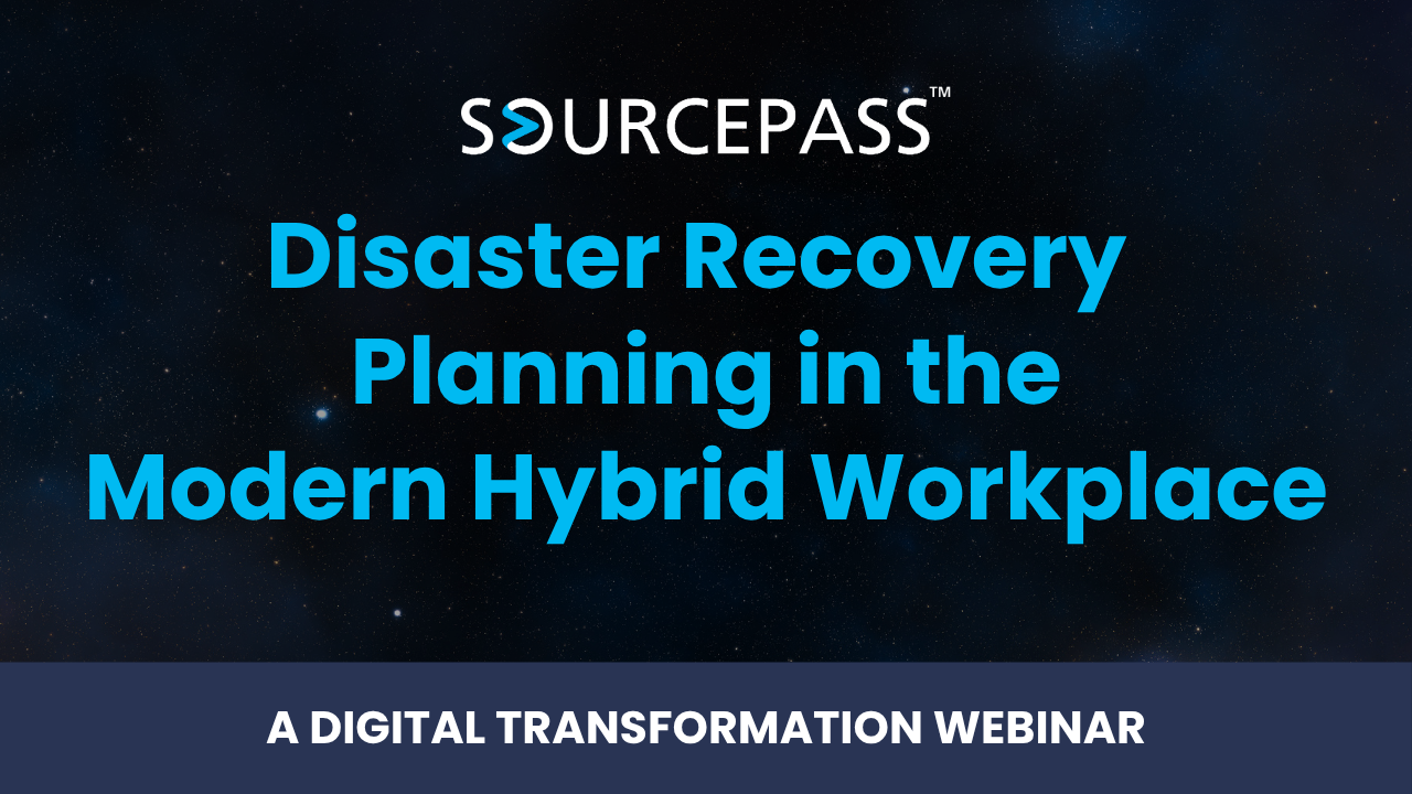 Disaster Recovery Planning in the Modern Hybrid Workplace