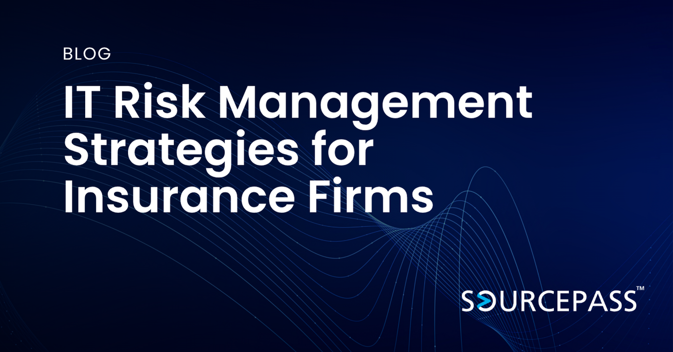 IT Risk Management Strategies for Insurance Firms | Sourcepass