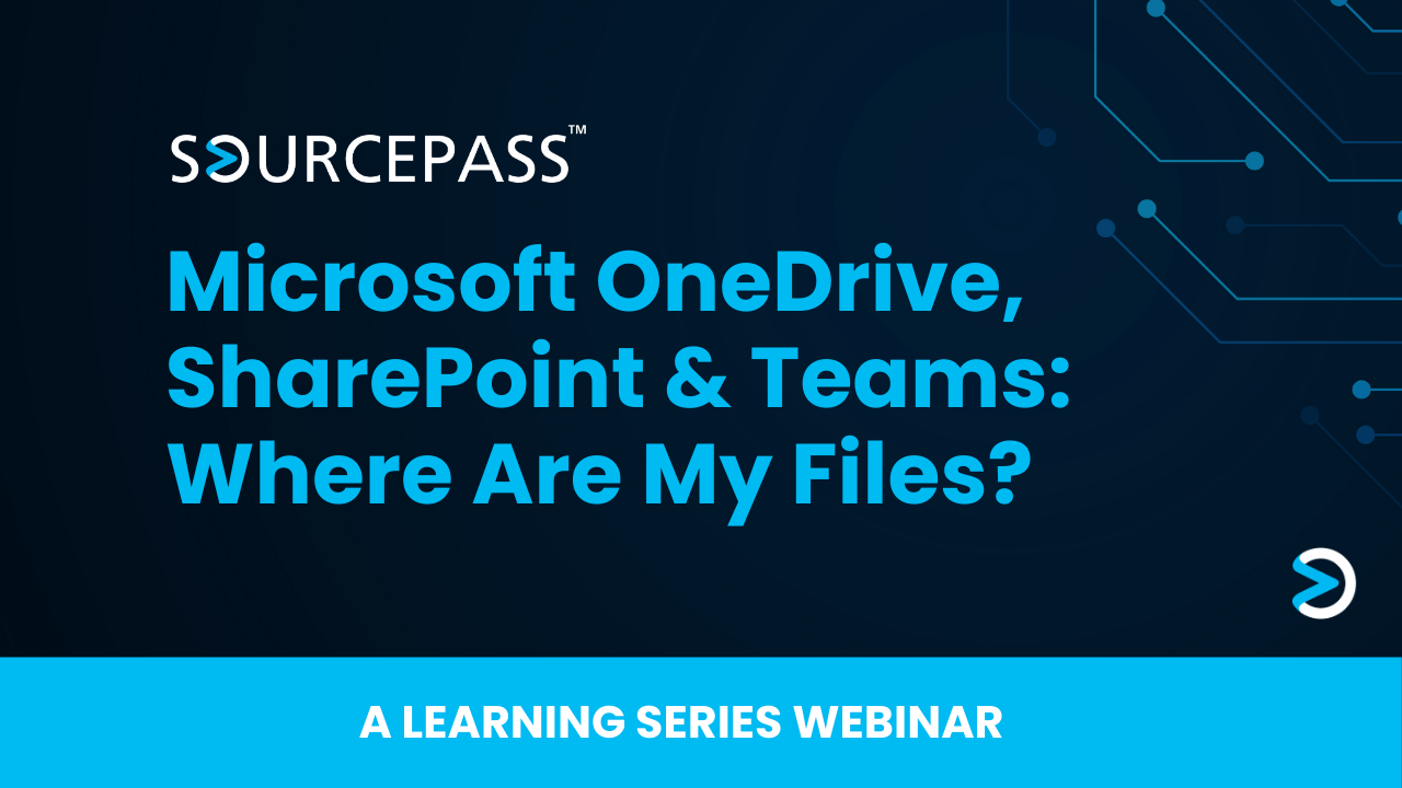 Microsoft OneDrive, SharePoint & Teams Where Are My Files