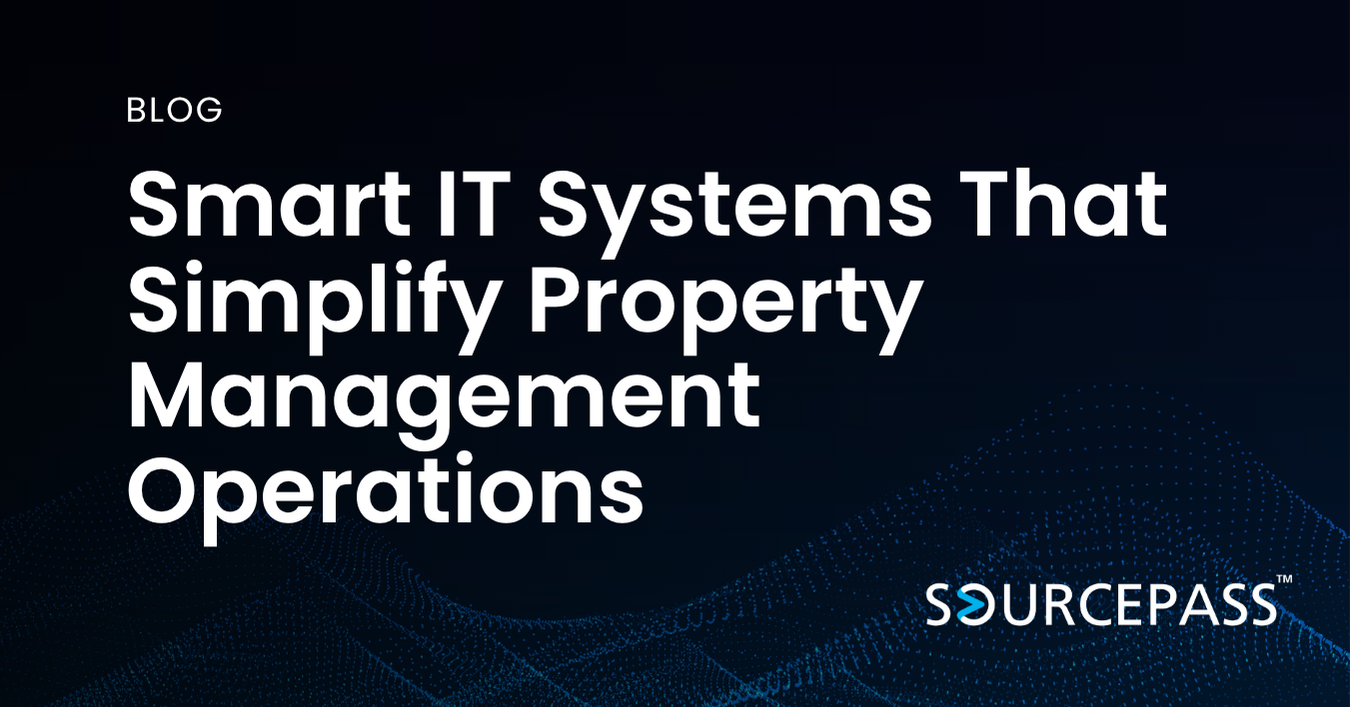 Smart IT Systems That Simplify Property Management Operations 