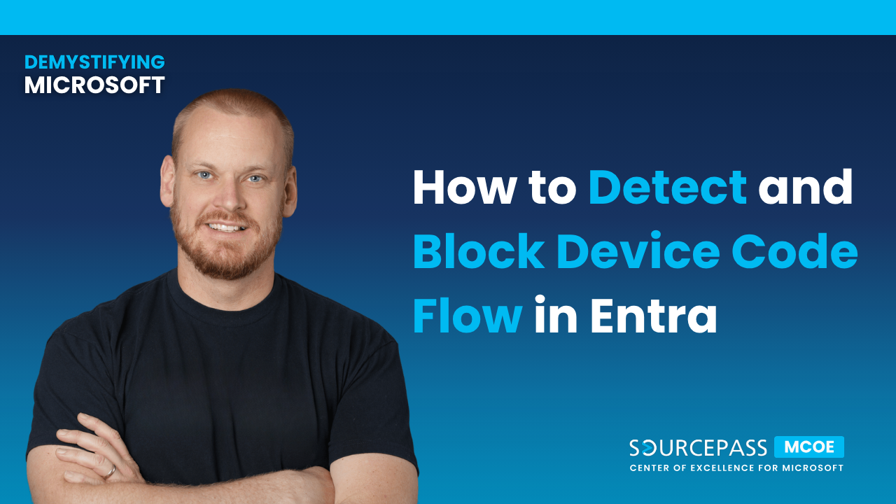 How to Detect and Block Device Code Flow in Entra Before it Costs you a Tenant-2
