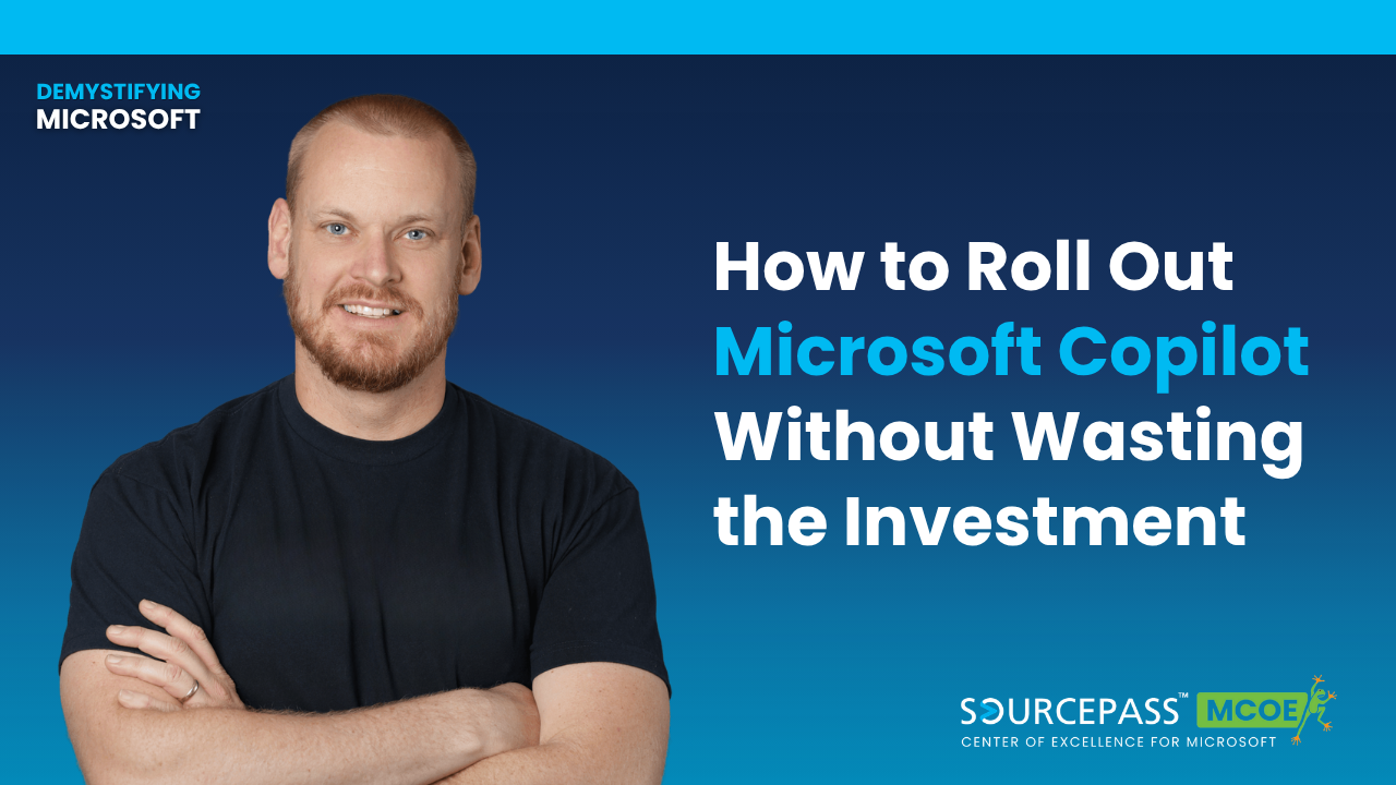 How to Roll Out Microsoft Copilot Without Wasting the Investment